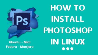 How to install Photoshop on Linux