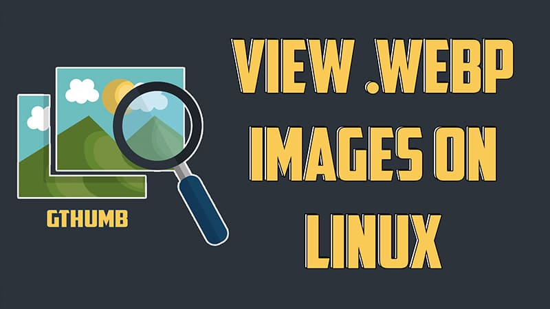 View webp images on Linux