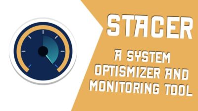 Stacer - A system optimizer and monitoring tool for Linux