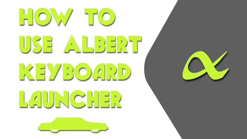 Albert An Amazing Keyboard Launcher For Linux Linuxh2o