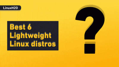 Best lightweight distributions for Linux