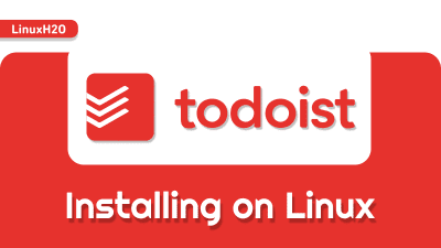 Installing todoist on Linux