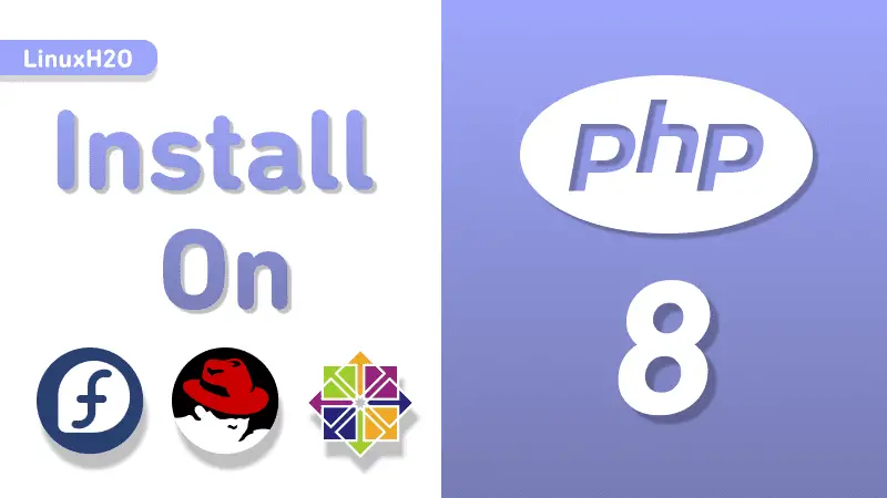 Installing php 8 on CentOS 8 and RHEL 8
