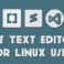 Best-text-editors-for-linux-users