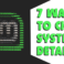 7 different ways to check system details in Linux